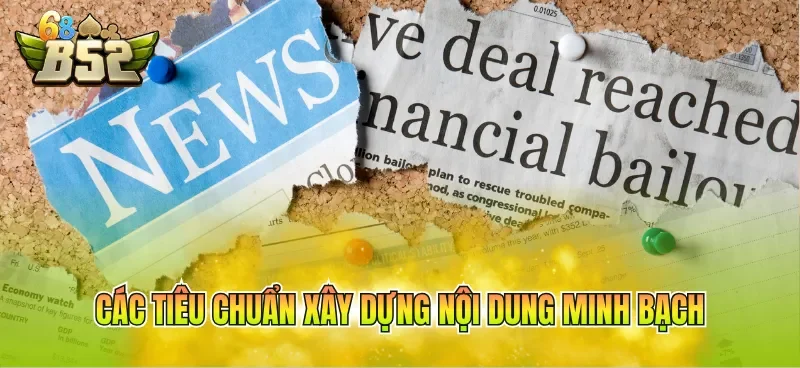 cac-tieu-chuan-xay-dung-noi-dung-minh-bach Các tiêu chuẩn xây dựng nội dung minh bạch
