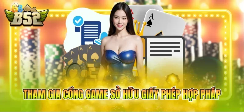 tham-gia-cong-game-so-huu-giay-phep-hop-phap Tham gia cổng game sở hữu giấy phép hợp pháp